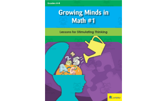 Growing Minds in Math #1: Lessons for Stimulating Thinking