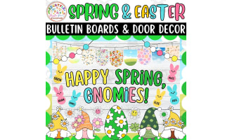 Happy Spring Gnomies! Spring and Easter Bulletin Boards & Door Decor