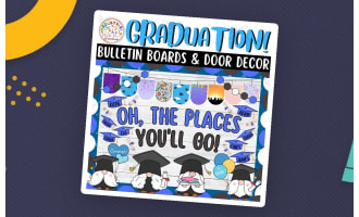 Hats Off to Our Grads!: Graduation Bulletin Boards And Door Decor Kits