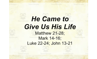 "He Came to Give Us Life" Bible Song