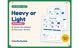 Heavy or Light Worksheet – 1st Grade Measurement & Weight Practice