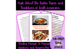 High School The Tastes, Tunes, and Traditions of South Louisiana