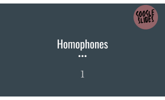 Homophones Sample Lesson - Vocabulary Grade 5-6 (Slides)