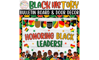 Honoring Black Leaders!: Black history Month Bulletin Boards kits