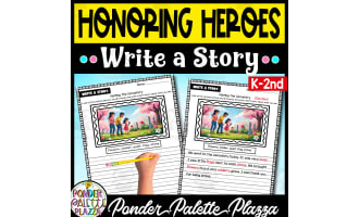 Honoring Heroes Write a Story Activity - Memorial Day