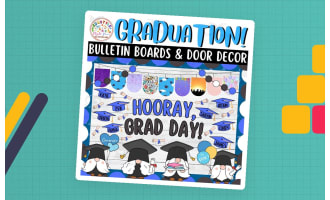 Hooray, Grad Day!: Graduation Bulletin Boards And Door Decor Kits