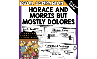 Horace and Morris But Mostly Dolores Read Aloud Companion Activities