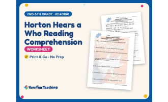 Horton Hears a Who Reading Comprehension Worksheet – 2nd-5th Grade