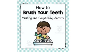 How to Brush Your Teeth – Sequencing & Writing