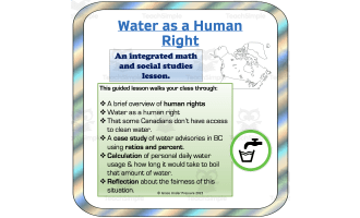 Human Rights: Access to Water (Canada) An Integrated Math and Social Studies Lesson