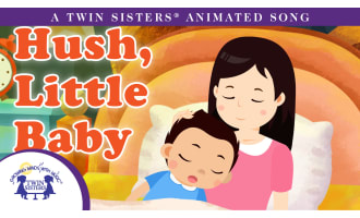 Hush, Little Baby Animated Song