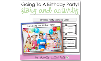 I Am Going To A Birthday Party! Social Skills Story and Activity