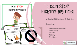 I Can Stop Picking My Nose, Social Skills Story, Visuals and Activity, Version 2