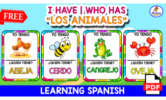 I HAVE, WHO HAS? GAME | "LOS ANIMALES" Spanish