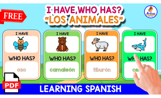 I HAVE, WHO HAS? | THE ANIMALS IN SPANISH