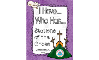 I Have....Who Has - Stations of the Cross