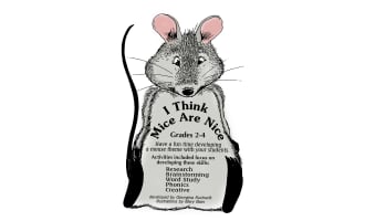 I THINK MICE ARE NICE Gr. 2-4
