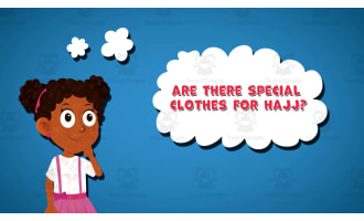 I WONDER - Are There Special Clothes For Hajj | Animated Video Lesson