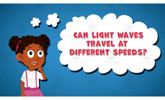 I WONDER - Can Light Waves Travel At Different Speeds | Animated Video