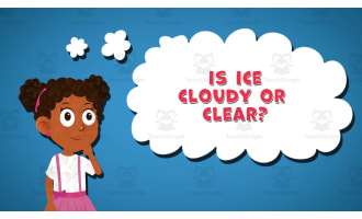 I WONDER - Is Ice Cloudy Or Clear | Animated Video Lesson