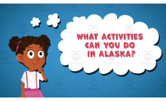 I WONDER - What Activities Can You Do In Alaska | Animated Video