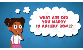 I WONDER - What Age Did You Marry In Ancient Rome | Animated Video