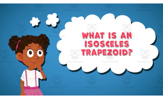 I WONDER - What Is An Isosceles Trapezoid | Animated Video Lesson