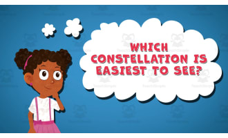I WONDER - Which Constellation Is Easiest To See | Animated Video