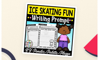 Ice Skating Fun Writing Prompt - Winter Writing Activity