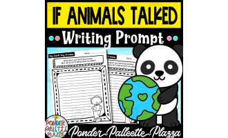 If Animals Could Talk on Earth Day - Writing Prompt
