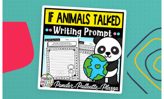 If Animals Could Talk on Earth Day - Writing Prompt