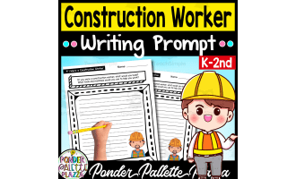 If I Were a Construction Worker - Writing Prompt