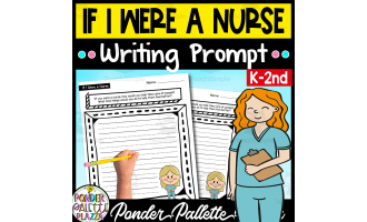 If I Were a Nurse - Writing Prompt