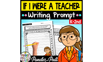 If I Were a Teacher - Writing Prompt