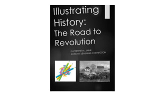Illustrating History: The Road to Revolution Activity Book