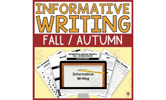 Informative Writing: Step-by-Step Fall and Autumn Writing Prompts