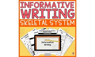 Informative Writing: Step-by-Step Skeletal System Writing Prompts