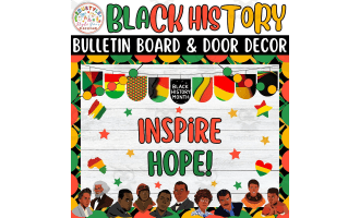 Inspire Hope!: Black history Month Bulletin Boards kit & Door decor