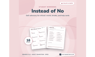 Instead of No: Student Self-Advocacy Workbook