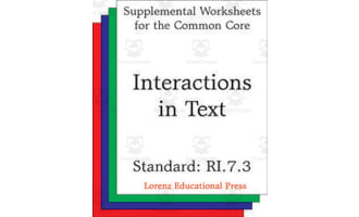 Interactions in Text (CCSS RI.7.3): Supplemental Worksheets for the Common Core