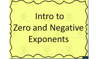 Introduction Lesson for Zero and Negative Exponents