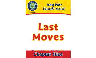 Iraq War (2003-2010): Last Moves Gr. 5-8