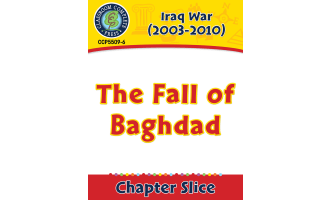 Iraq War (2003-2010): The Fall of Baghdad Gr. 5-8