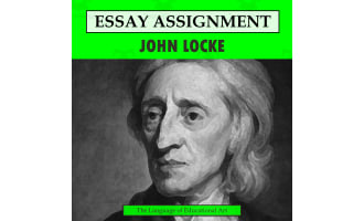 John Locke Research Organizer & Essay Assignment