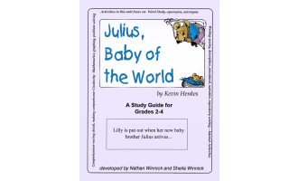 JULIUS, BABY OF THE WORLD - STUDY GUIDE Gr. 2-4
