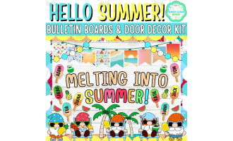 July & Summer Bulletin board And door Decor kit: Melting into Summer!