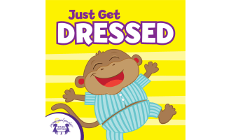 Just Get Dressed Songs