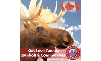 Kids Love Canada: Symbols & Communities Gr. K-2