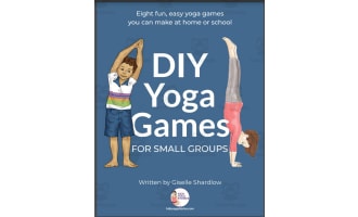 Kids Yoga Stories: DIY Yoga Games for Small Groups