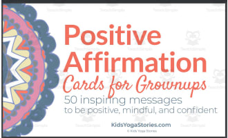 Kids Yoga Stories: Positive Affirmation Cards for Grownups